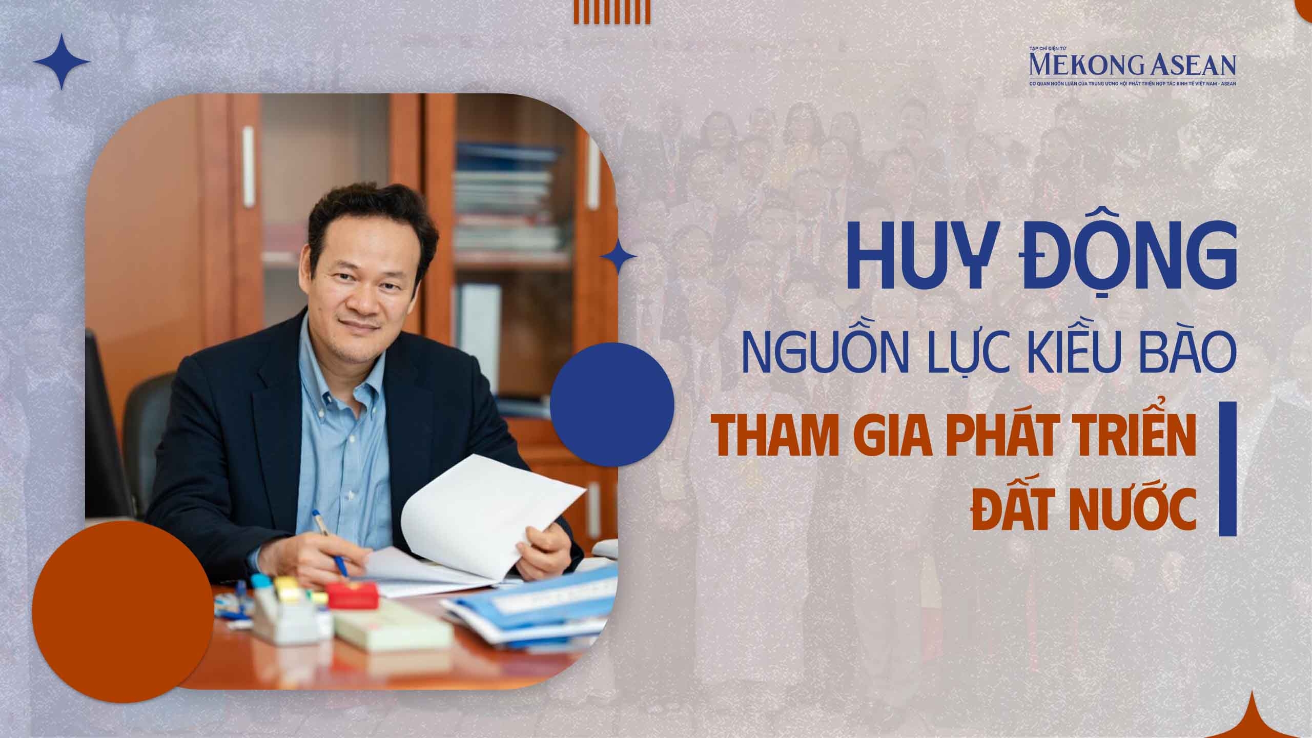 Huy động nguồn lực kiều bào tham gia phát triển đất nước