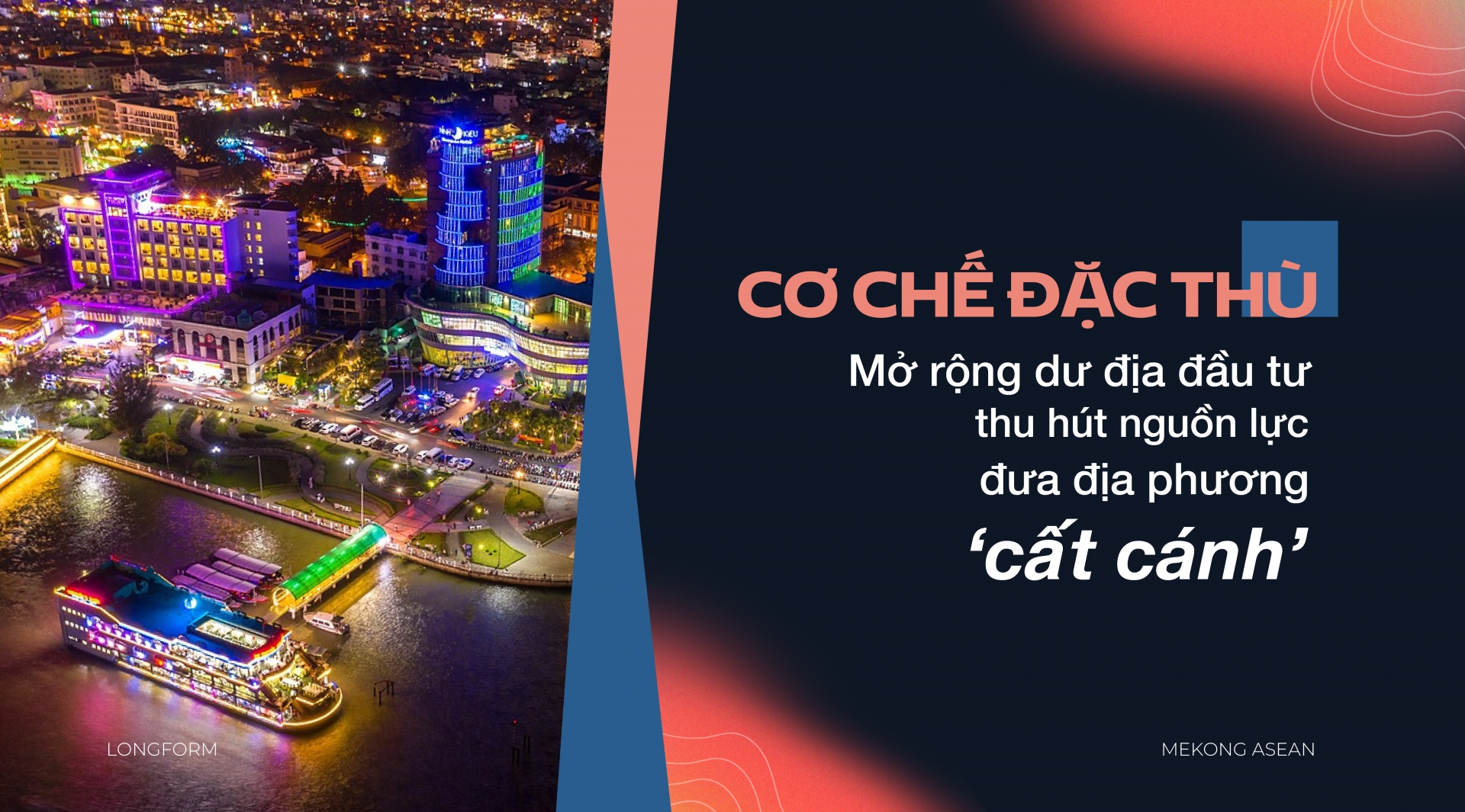 Động lực tăng trưởng mới từ cơ chế đặc thù