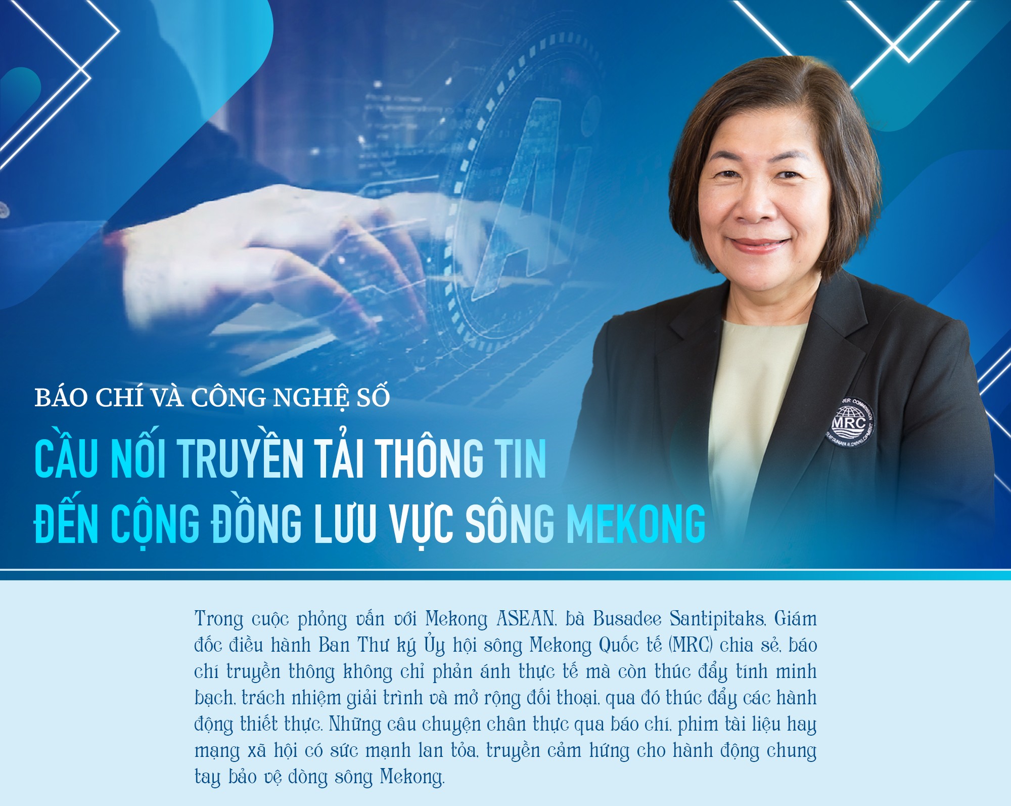 Báo chí và công nghệ số: Cầu nối truyền tải thông tin đến cộng đồng lưu vực sông Mekong