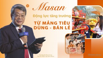 Masan dồn lực cho mảng tiêu dùng - bán lẻ