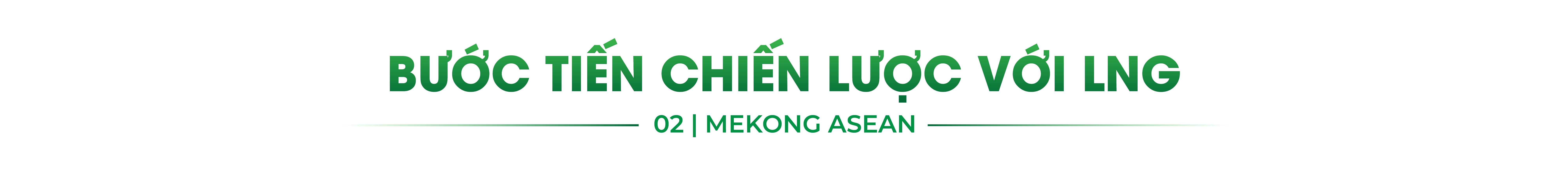 PV GAS: Bước tiến chiến lược với LNG
