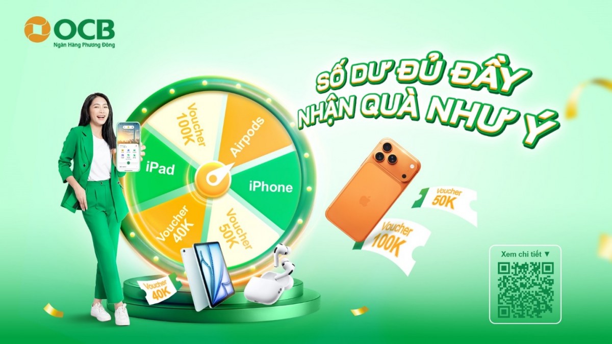 Duy trì số dư tài khoản, trúng quà bất ngờ cùng OCB