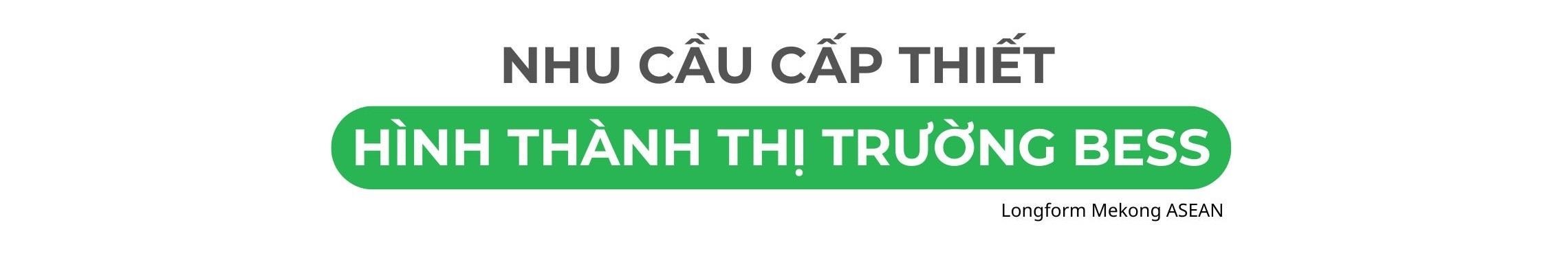 Thời điểm chín muồi để Việt Nam mở khóa thị trường BESS