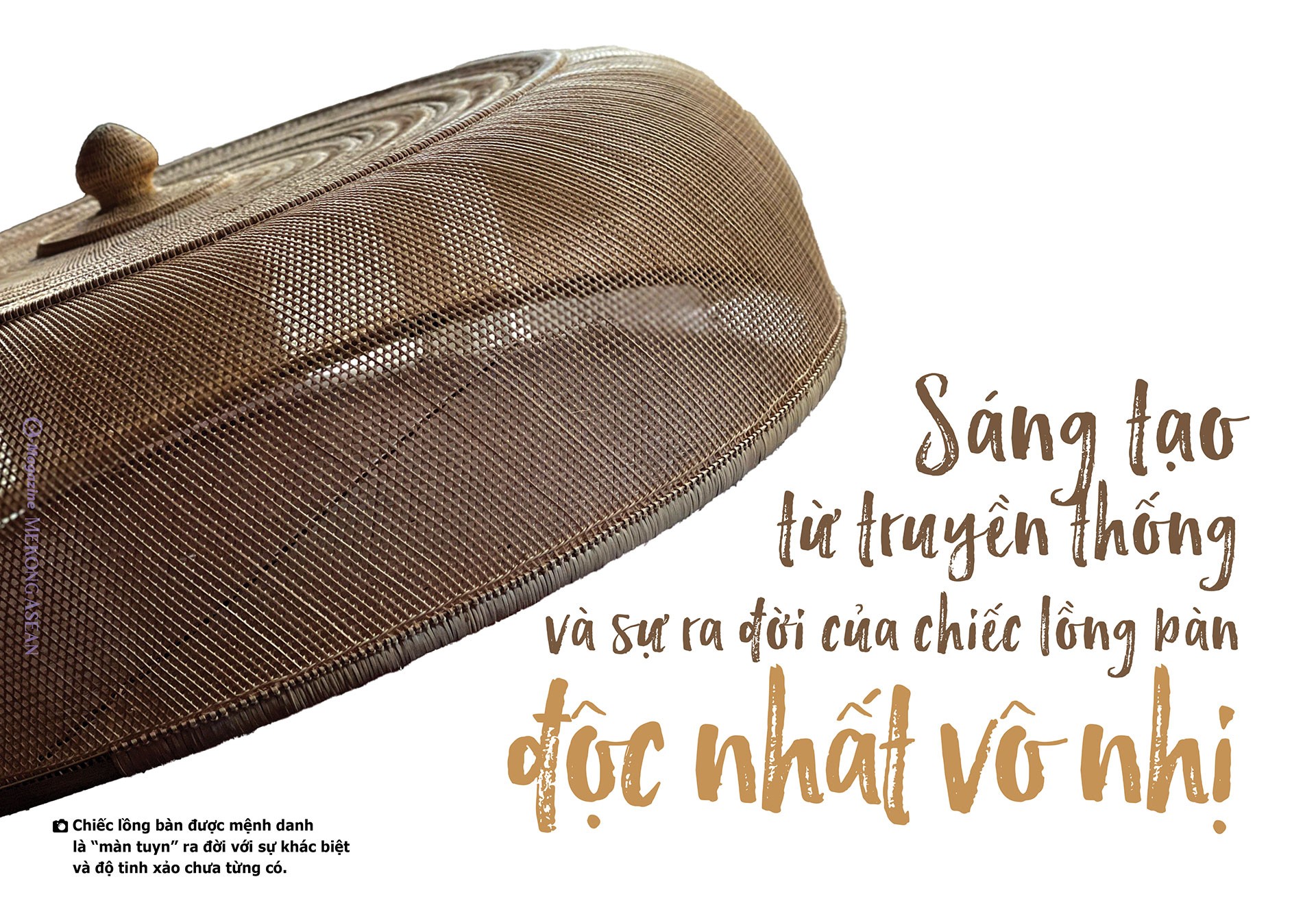 Chiếc lồng bàn 80 triệu đồng và chuyện nghề ở làng mây tre Phú Vinh插图1