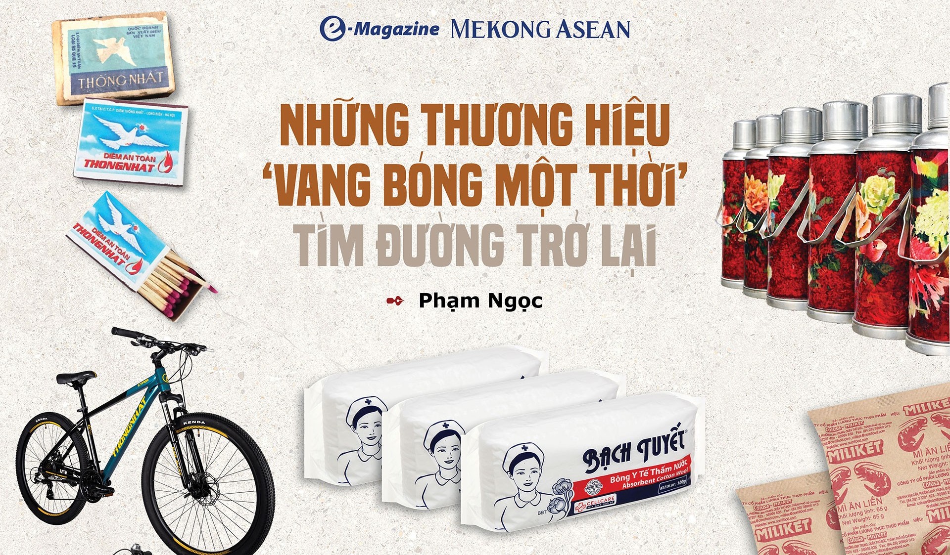 Những thương hiệu 'vang bóng một thời' tìm đường trở lại