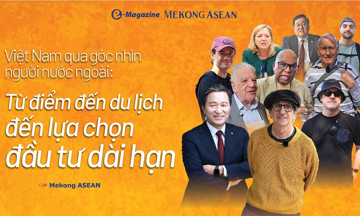 Việt Nam qua góc nhìn người nước ngoài: Từ điểm đến du lịch đến lựa chọn đầu tư dài hạn
