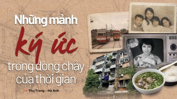 Những mảnh ký ức trong dòng chảy của thời gian