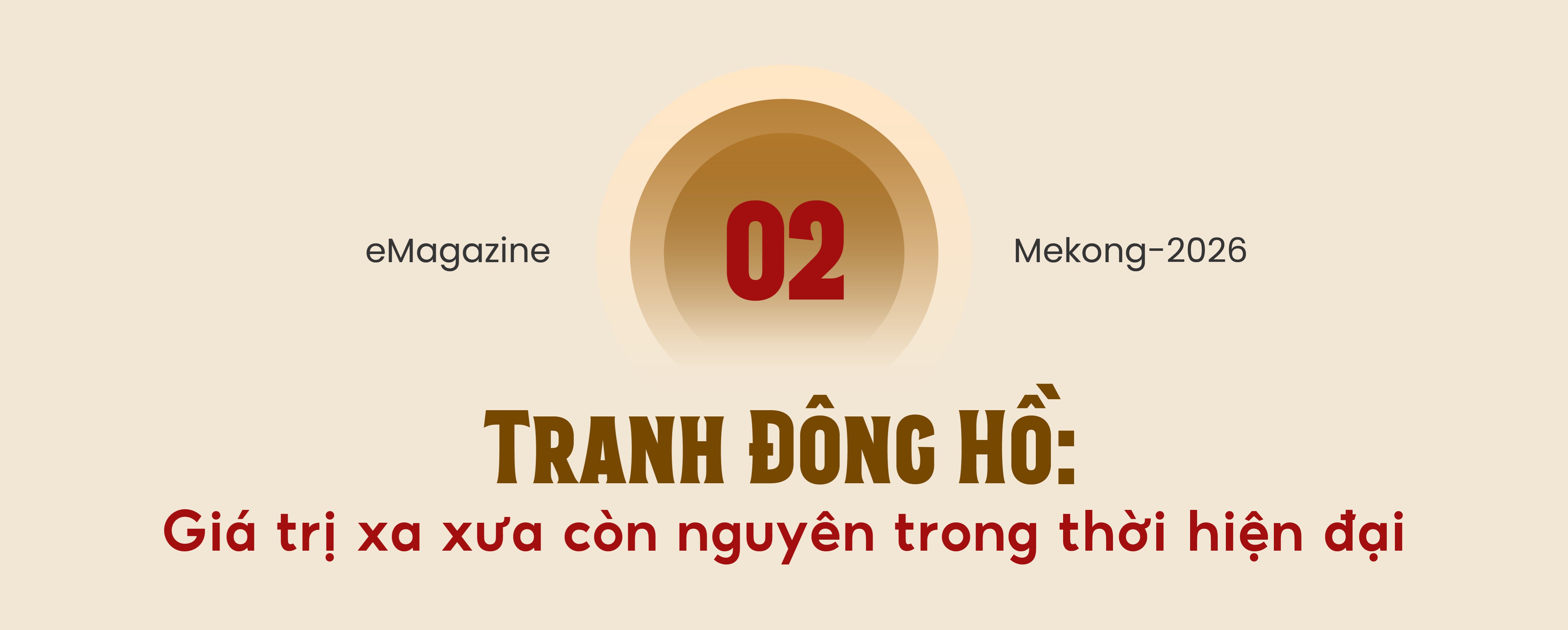 (Bài Tết) Tranh Đông Hồ: Hành trình giữ nghề của một di sản ‘cần bảo vệ khẩn cấp’