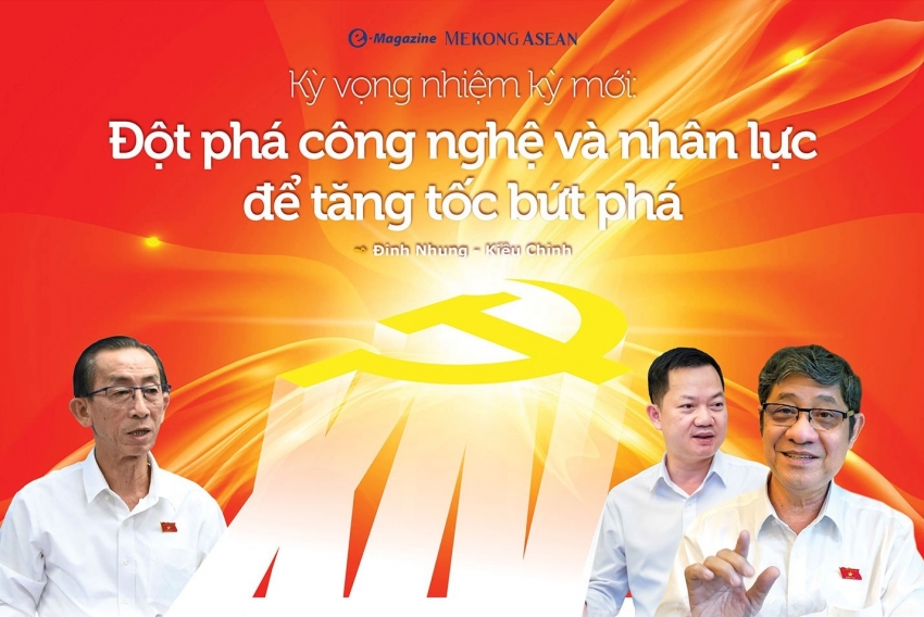 Kỳ vọng nhiệm kỳ mới: Đột phá công nghệ và nhân lực để tăng tốc bứt phá