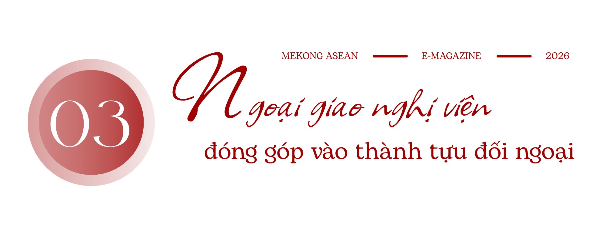 Ngoại giao Việt Nam năm 2025: Dấu ấn của chủ động, bản lĩnh và vị thế
