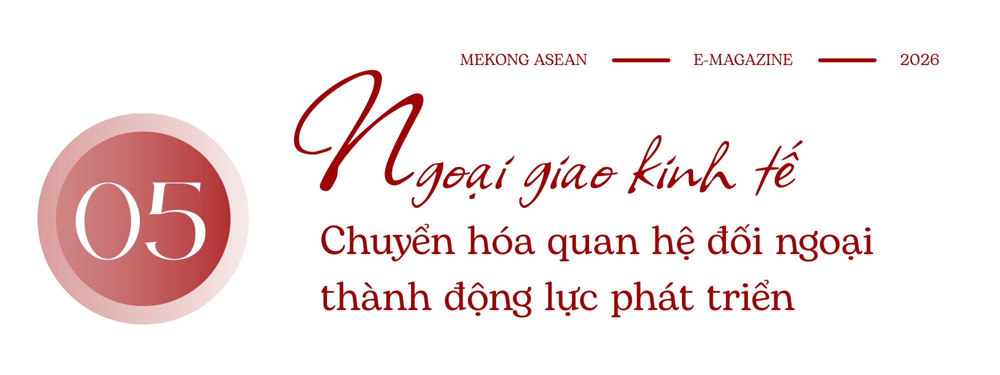 Ngoại giao Việt Nam năm 2025: Dấu ấn của chủ động, bản lĩnh và vị thế