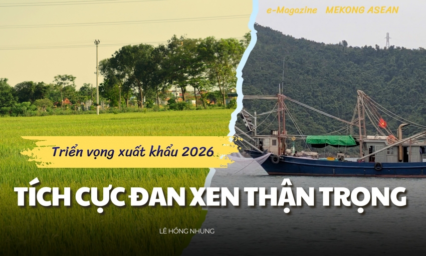 Triển vọng xuất khẩu năm 2026: Tích cực nhưng vẫn đan xen thận trọng