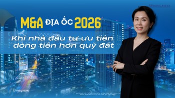 M&A địa ốc năm 2026: Khi nhà đầu tư ưu tiên dòng tiền hơn quỹ đất