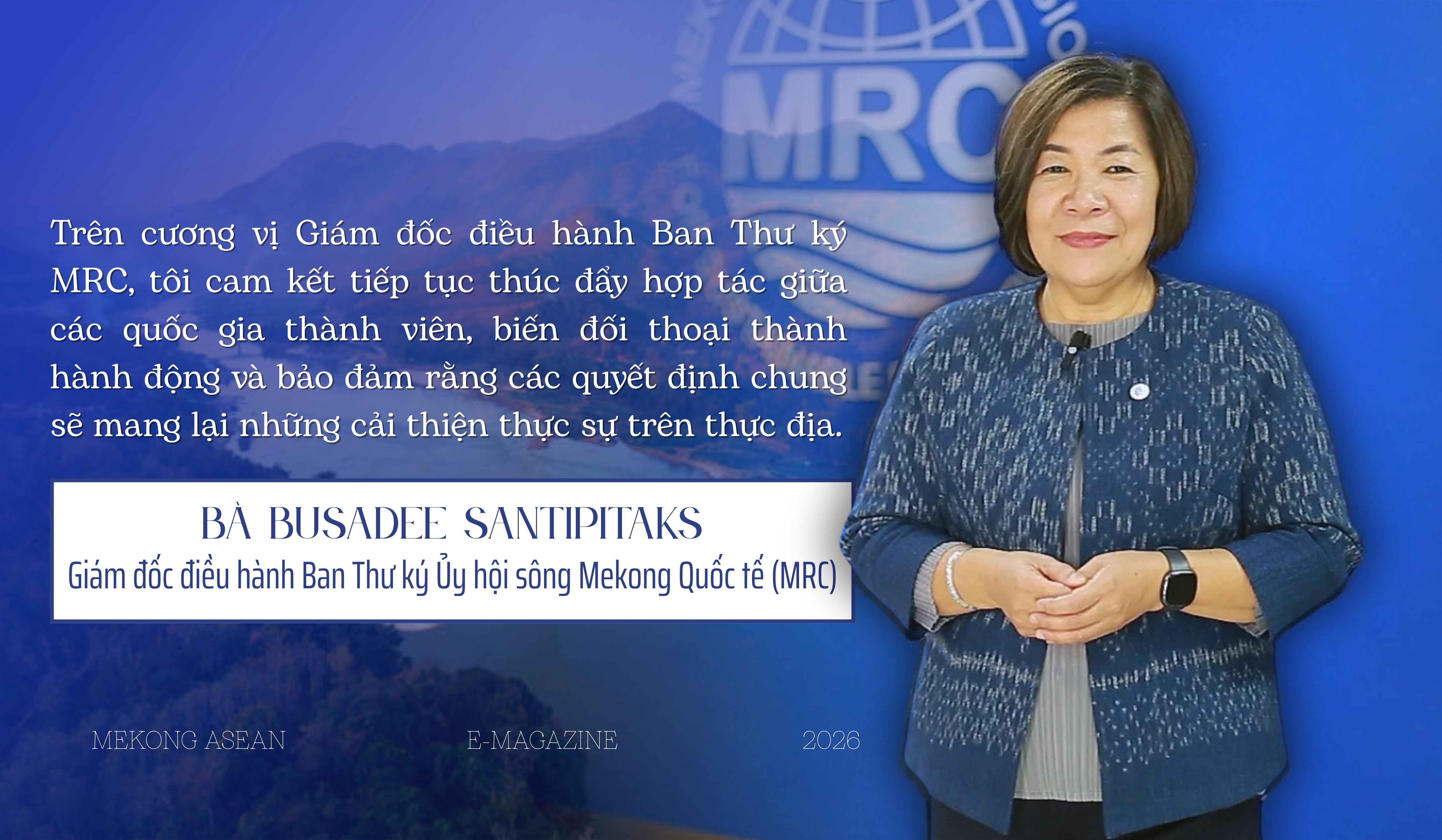 ‘Hợp tác và niềm tin là nền tảng cho tương lai bền vững của sông Mekong’