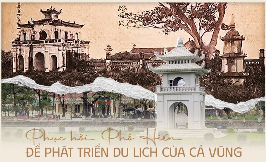 Phục hồi di sản Phố Hiến với tầm nhìn phát triển hệ sinh thái du lịch cả vùng