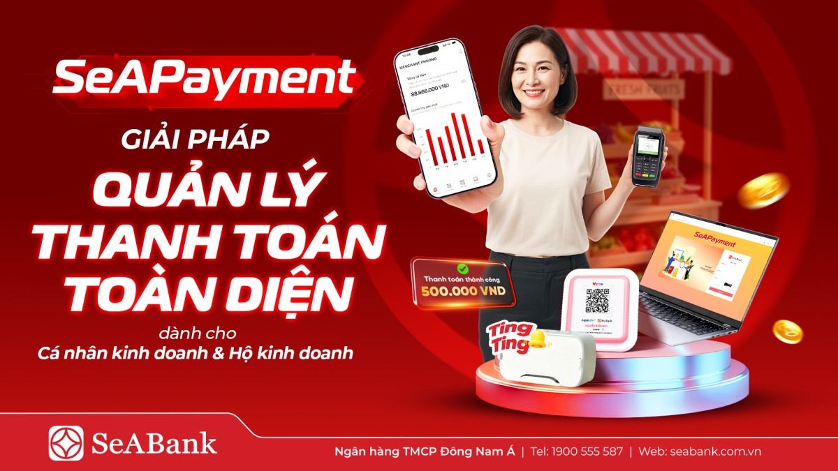 SeABank ra mắt SeAPayment, giúp chủ shop quản lý dòng tiền theo thời gian thực