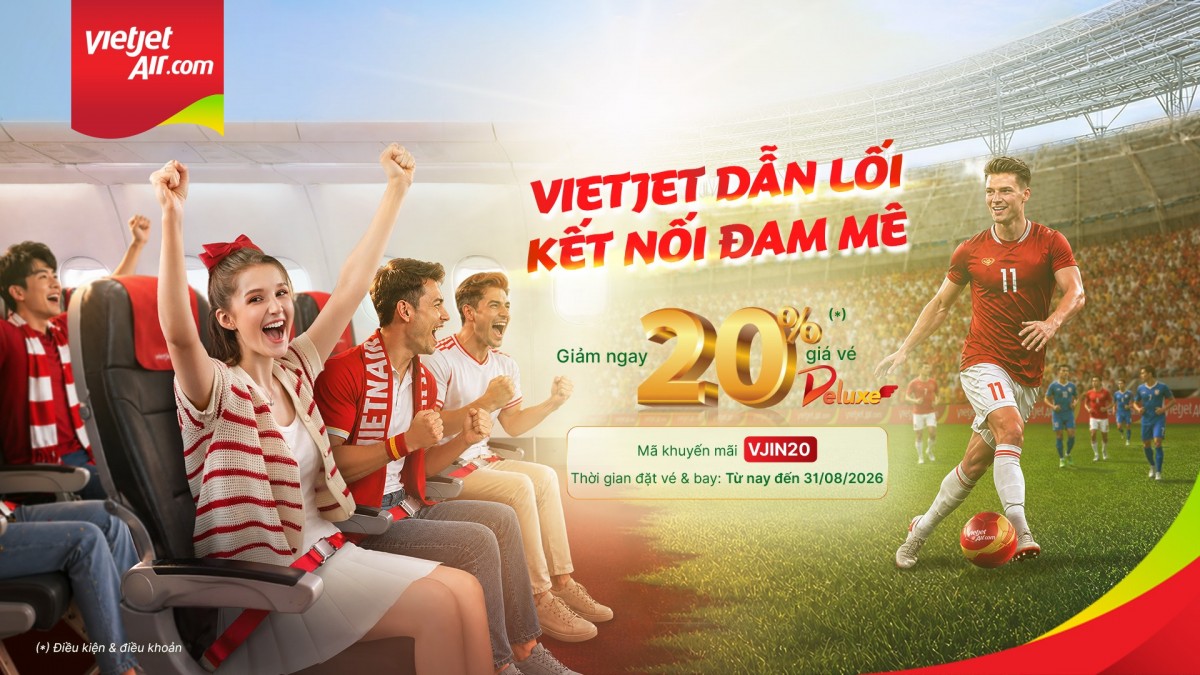 Vietjet giảm 20% giá vé Deluxe, SkyBoss và Business trong mùa hè 2026