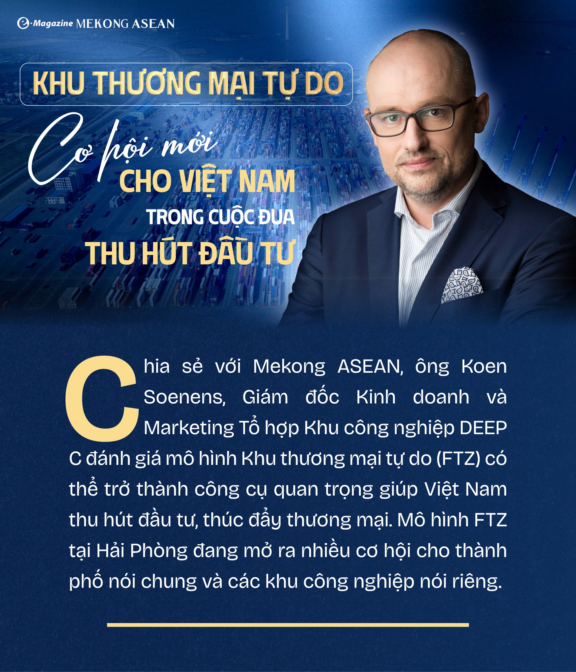 Khu thương mại tự do: Cơ hội mới cho Việt Nam trong cuộc đua thu hút đầu tư