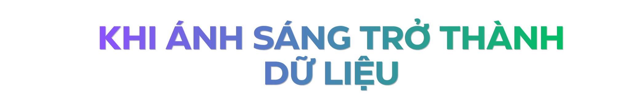 Khi ánh sáng không còn chỉ để chiếu sáng. Câu chuyện phía sau ngành công nghiệp đang đổi thay