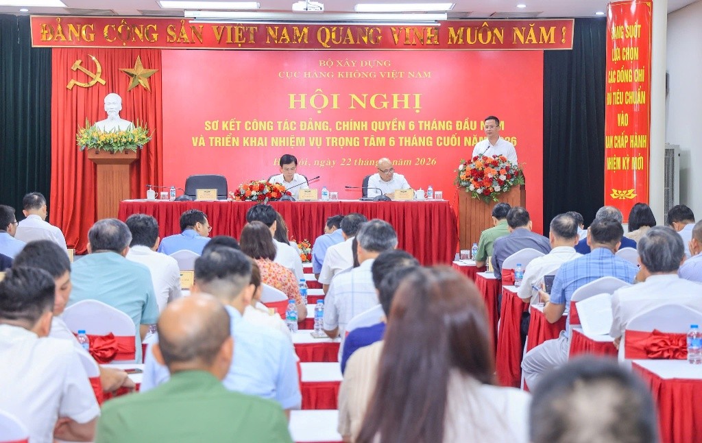 Cục Hàng không Việt Nam tổ chức Hội nghị sơ kết công tác 6 tháng đầu năm và triển khai nhiệm vụ trọng tâm 6 tháng cuối năm