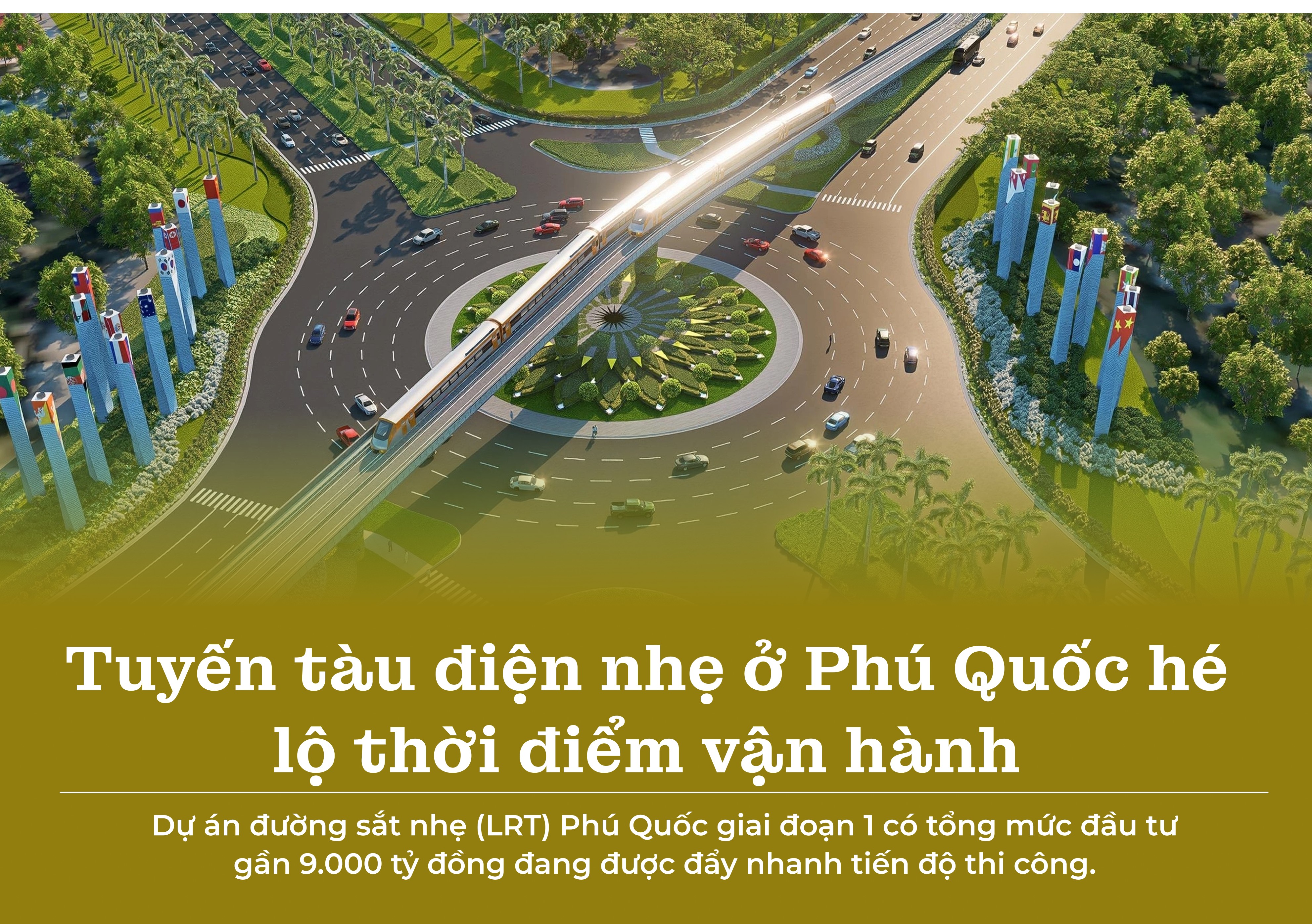 Tuyến tàu điện nhẹ ở Phú Quốc hé lộ thời điểm vận hành