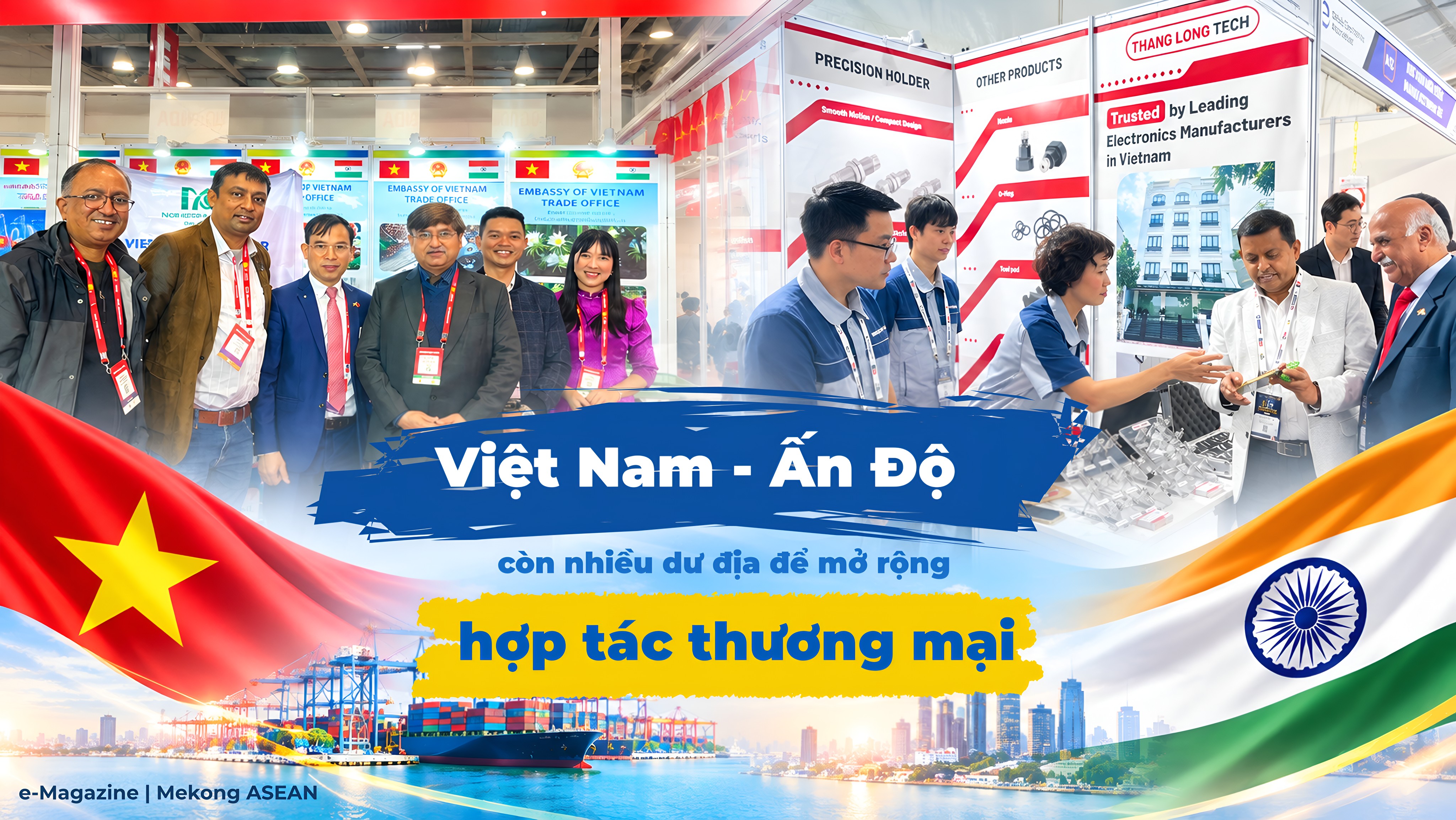 ‘Việt Nam - Ấn Độ còn nhiều dư địa để mở rộng hợp tác thương mại song phương’