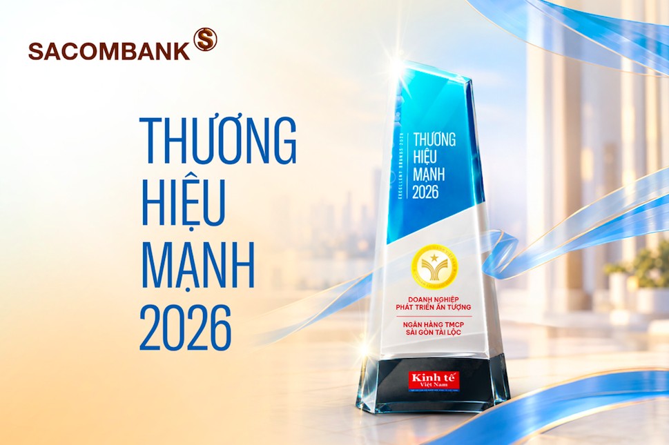 Sacombank được vinh danh Thương hiệu Mạnh 2026: Vững nội lực, kiến tạo và giá trị bền vững