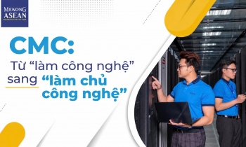 CMC: Từ ‘làm công nghệ’ sang ‘làm chủ công nghệ’