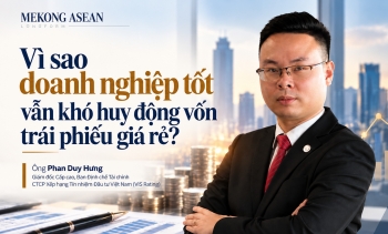 Để trái phiếu thực sự trở thành kênh vốn dài hạn cho doanh nghiệp