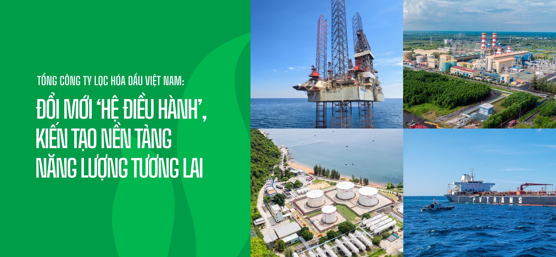 BSR: Đổi mới ‘hệ điều hành’, kiến tạo nền tảng năng lượng tương lai