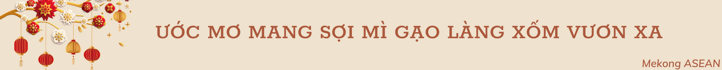 Phú Thọ: Câu chuyện 'ông nông dân khùng' giữ nghề làm mì gạo ở ngôi làng cổ