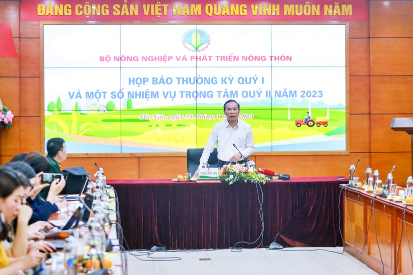 Họp b&aacute;o thường kỳ qu&yacute; I v&agrave; một số nhiệm vụ trọng t&acirc;m qu&yacute; II năm 2023 của Bộ N&ocirc;ng nghiệp v&agrave; Ph&aacute;t triển n&ocirc;ng th&ocirc;n. Ảnh: Phương Thảo