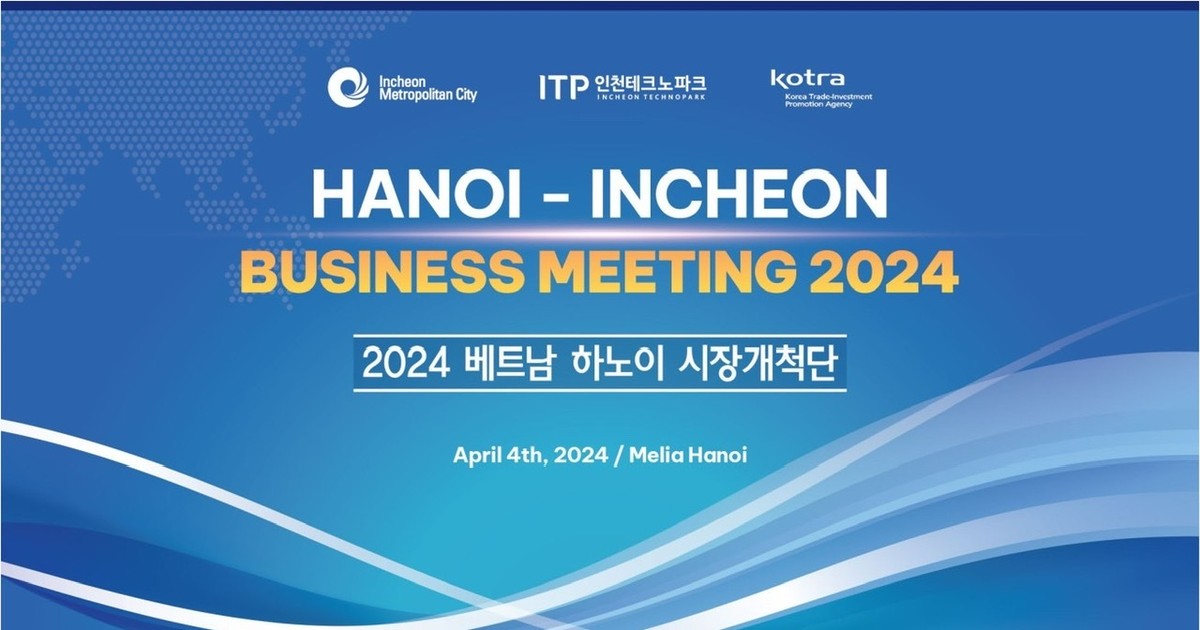 Sắp diễn ra giao thương doanh nghiệp Incheon với doanh nghiệp Việt