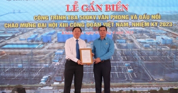 Gắn biển công trình Trạm biến áp 500kV Vân Phong và đấu nối
