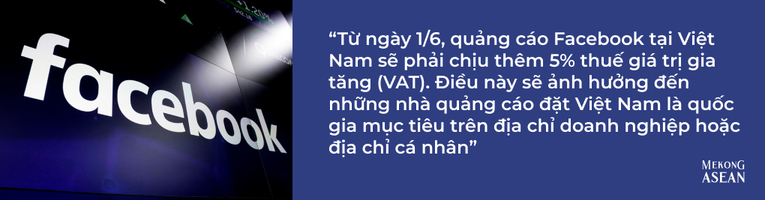 Facebook áp 5% thuế VAT lên quảng cáo tại Việt Nam từ ngày 1/6