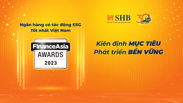 SHB được vinh danh &amp;amp;amp;quot;Ng&acirc;n h&agrave;ng c&oacute; t&aacute;c động ESG tốt nhất Việt Nam&amp;amp;amp;quot;