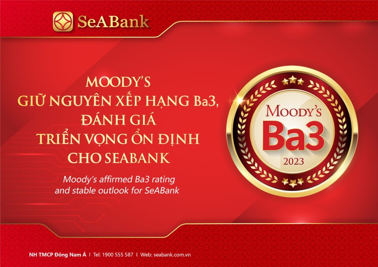SeABank tiếp tục được Moody&rsquo;s xếp hạng Ba3 cho nhiều danh mục quan trọng.