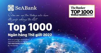 SeABank được vinh danh trong “Top 1000 Ngân hàng thế giới 2022”