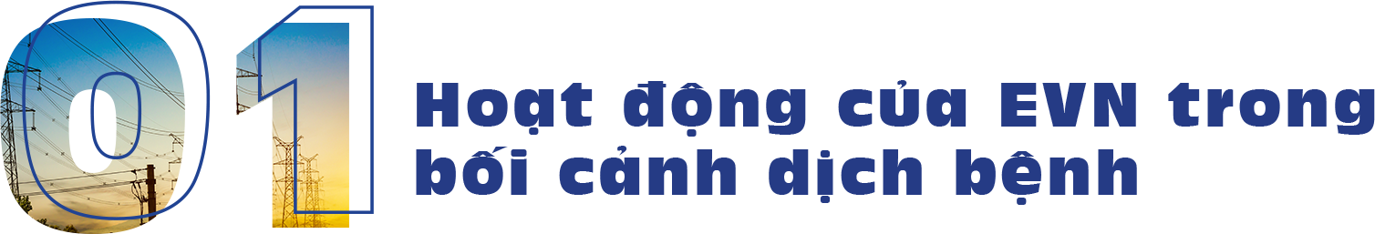 EVN vượt qua thách thức xứng danh doanh nghiệp anh hùng