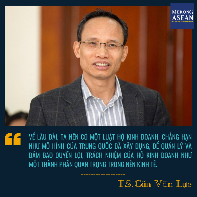 TS.Cấn Văn Lực: Chính sách hỗ trợ là "phao cứu sinh" của hộ kinh doanh