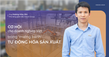 Cơ hội cho doanh nghiệp Việt trong &apos;miếng bánh&apos; tự động hóa sản xuất