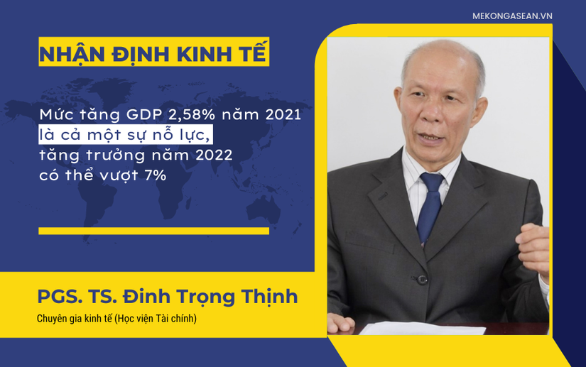 TS. Đinh Trọng Thịnh: Năm 2021 GDP chỉ tăng 2,58% nhưng l&agrave; cả một sự nỗ lực